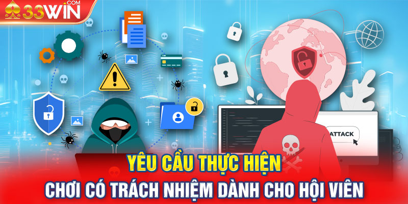 Yêu cầu thực hiện chơi có trách nhiệm dành cho hội viên